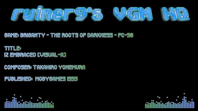 Briganty - The Roots of Darkness PC-98 OST 12 Embraced (Visual-A) смотреть онлайн