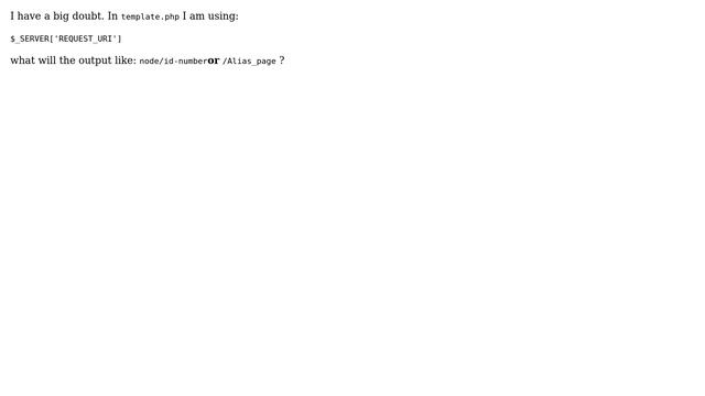 Drupal: With REQUEST_URI i get id node or alias path? смотреть онлайн