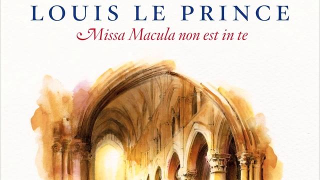 Louis Le Prince (XVIIè s.). Missa Macula non est in te (1663). Le Concert Spirituel смотреть онлайн