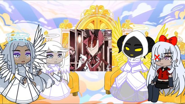 Hazbin Hotel Angels React To Hazbin Hotel | Alastor | Gacha React