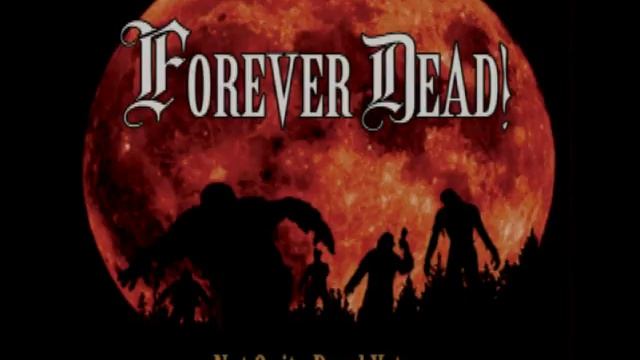 Forever Dead! ... Not Quite Dead Yet - Killer Carnies смотреть онлайн