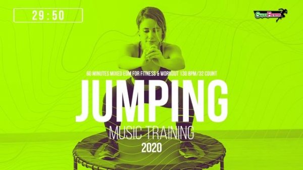 Jumping Music Training 2020 (130 bpm/32 count)