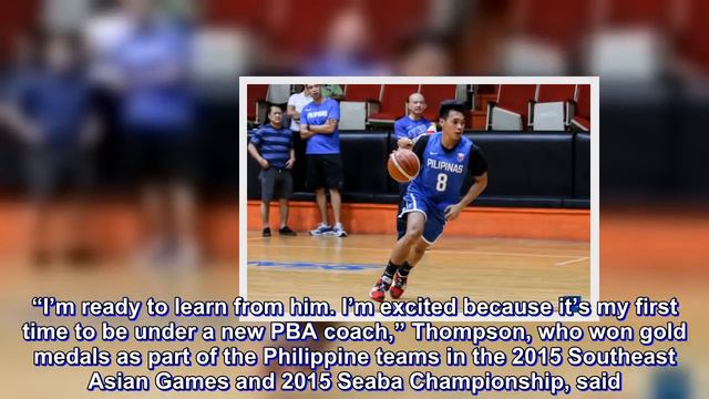 Thompson excited to learn from another PBA coach in Gilas stint смотреть онлайн