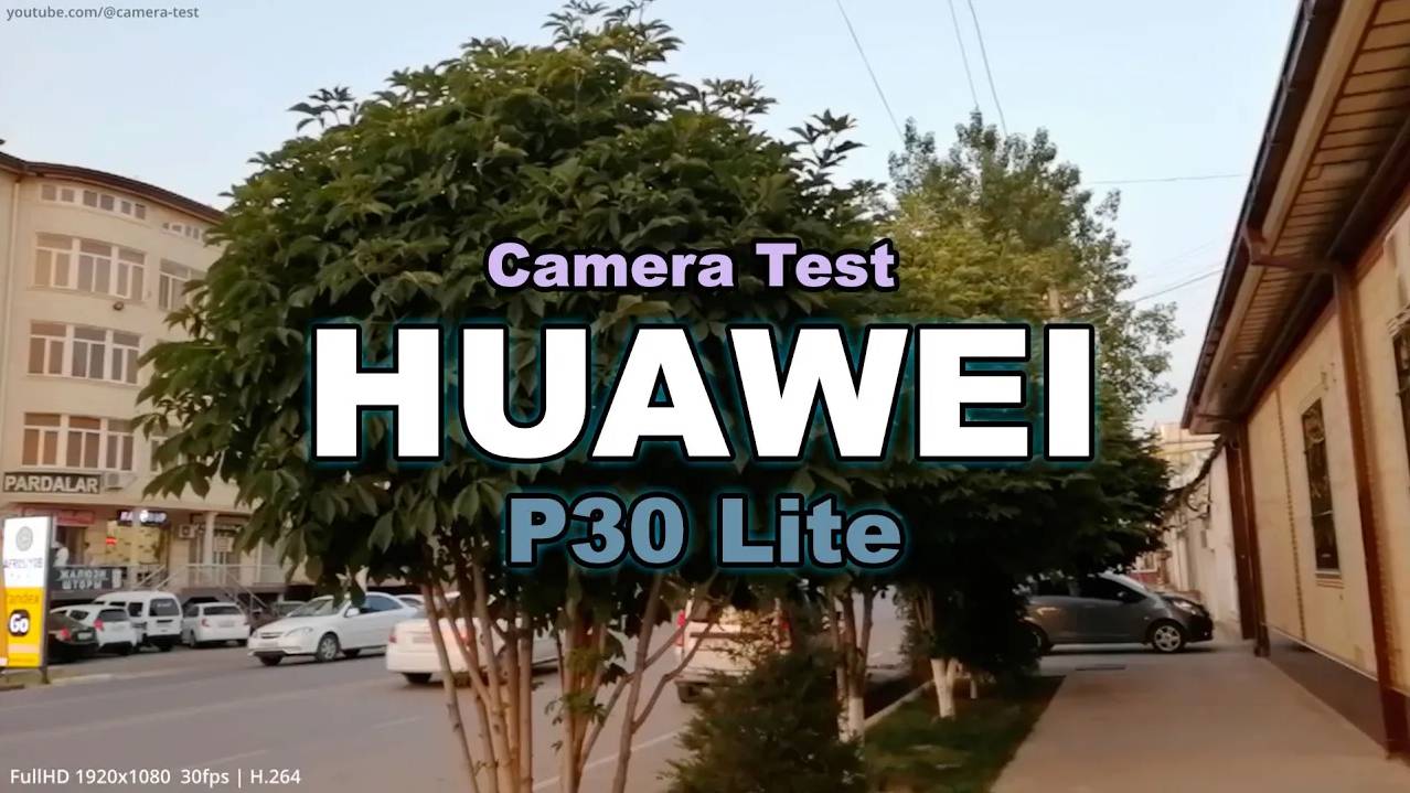Huawei P30 Lite - на что способна камера телефона (1080 \ 30fps)