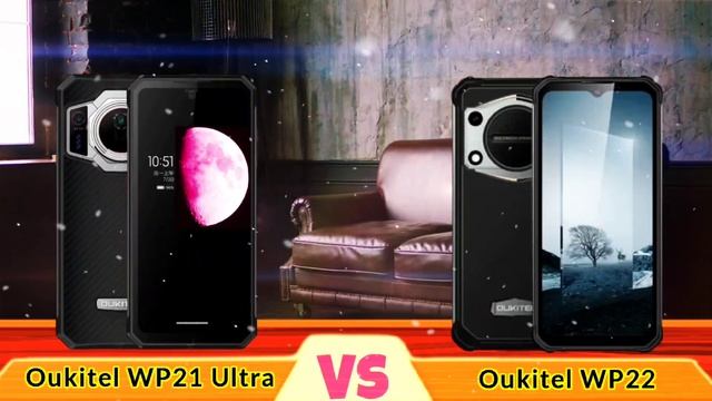 Oukitel WP21 Ultra (VS) Oukitel WP22  - Comparison 2023 | Oukitel WP 22