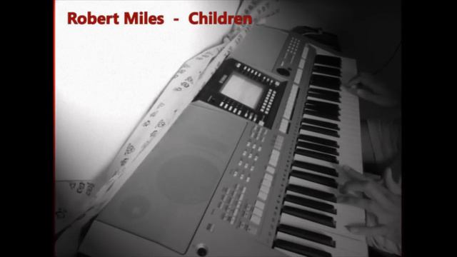 Loix404: Robert Miles - Children (Beta) cover Yamaha PSR S710 смотреть онлайн