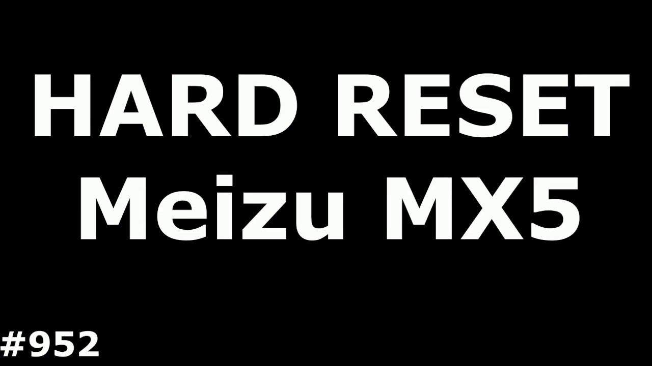 Сброс настроек Meizu MX5 (Hard Reset Meizu MX5) Перезаливка!!