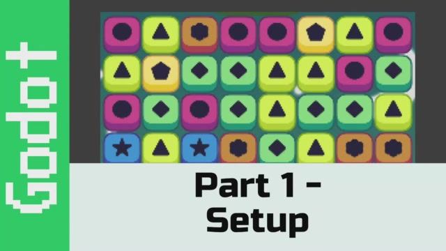 Part 1 - Setup! - Make a game like Candy Crush using Godot смотреть онлайн