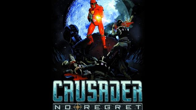 Crusader: No Regret Music - Main Theme смотреть онлайн