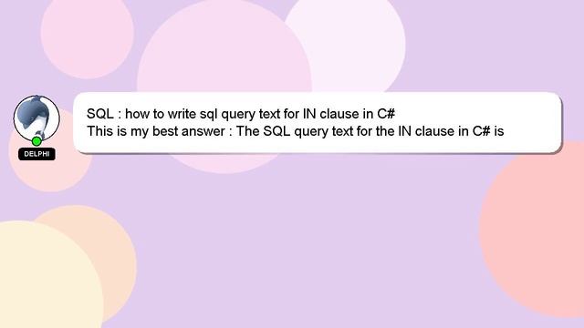 SQL : how to write sql query text for IN clause in C# смотреть онлайн