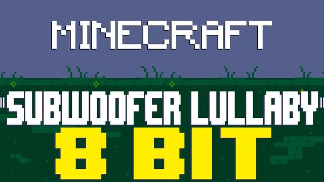 Subwoofer Lullaby [8 Bit Tribute to C418 & Minecraft] - 8 Bit Universe смотреть онлайн