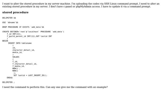 Unix & Linux: How to alter stored procedure in a MySQL database using the Linux command prompt? смотреть онлайн
