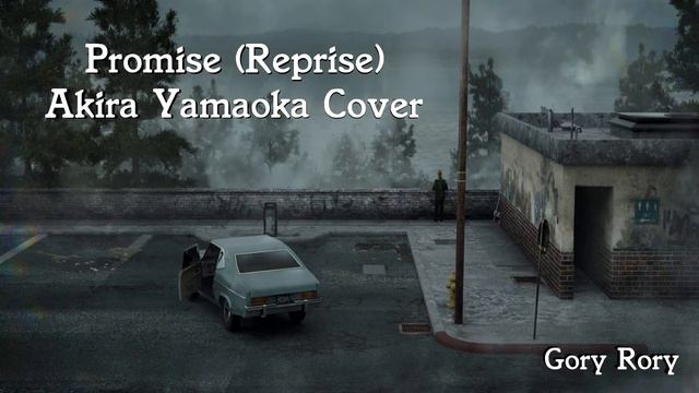 Promise (Reprise) - Akira Yamaoka Cover смотреть онлайн
