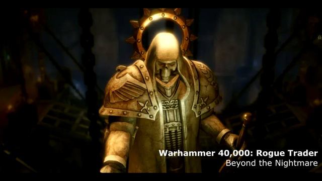 Dmitry V. Silantyev - Warhammer 40,000: Rogue Trader (OST) Beyond the Nightmare смотреть онлайн