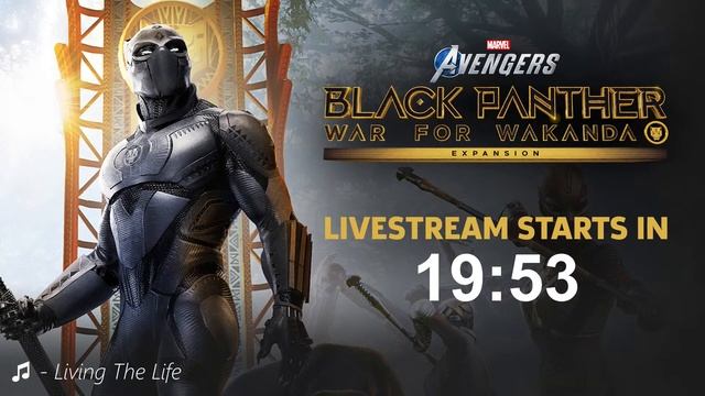 Marvel's Avengers: War for Wakanda Gameplay Breakdown Livestream смотреть онлайн