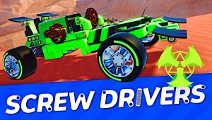 Screw Drivers ⚙️🚗 БОЛЬШОЙ ОБЗОР ИГРЫ ОТ  @ParaToxic  и  @YoSHeremetick