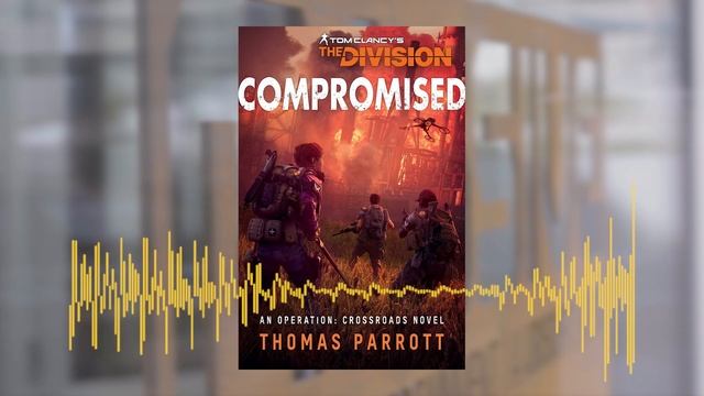 Thomas Parrott, author of Compromised, a The Division novel | A Game Development Podcast смотреть онлайн