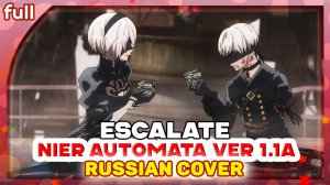 NieR Automata Ver 1.1a OP [escalate] russian cover by Marie Bibika & Felix Frey