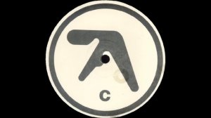 Aphex Twin Selected Ambient Works 85-92