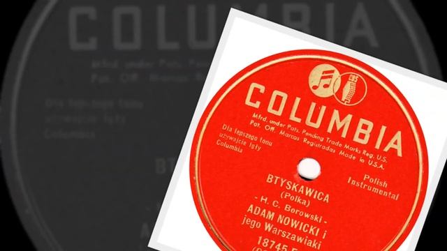 Polish 78rpm recordings, ~1943. COLUMBIA 18745-F. Błyskawica / Mój Jasieńku смотреть онлайн
