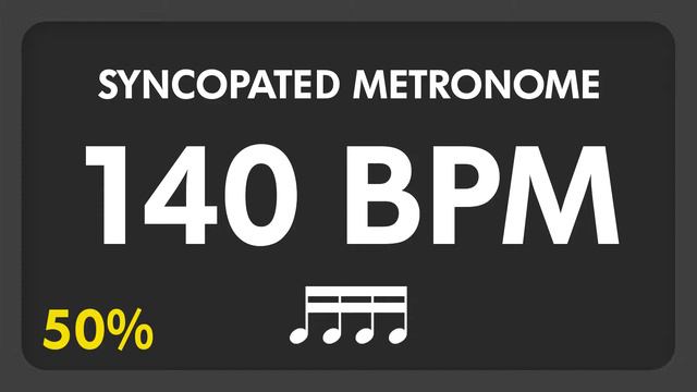 140 BPM - Syncopated Metronome - 16th Notes (50%) смотреть онлайн