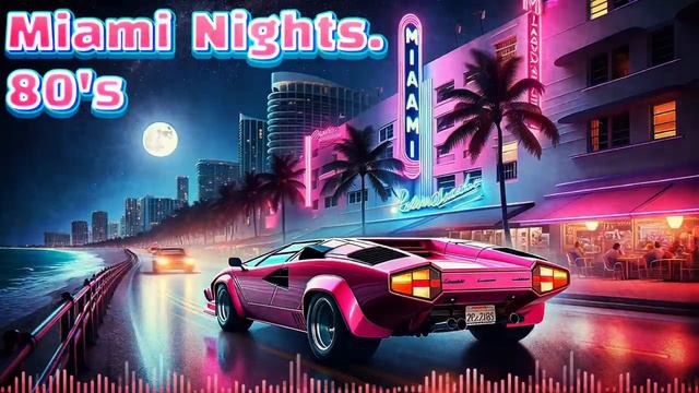 Miami Nights 80's Vibes Chill Lofi Synthwave Mix to Unwind смотреть онлайн