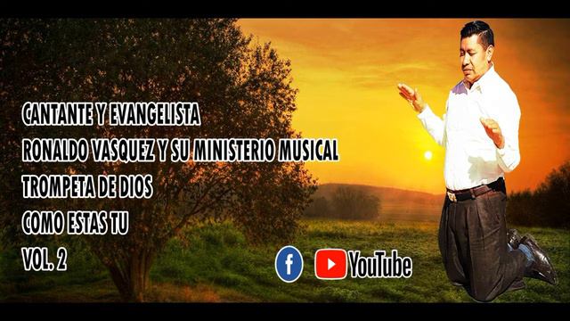 CANTANTE Y EVANGELISTA RONALDO VASQUEZ - COMO ESTAS TU смотреть онлайн
