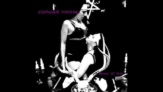 EXORCISM WOUNDS - SLEAZE 'N' ROLL [2019 Black Metal / D-beat] смотреть онлайн