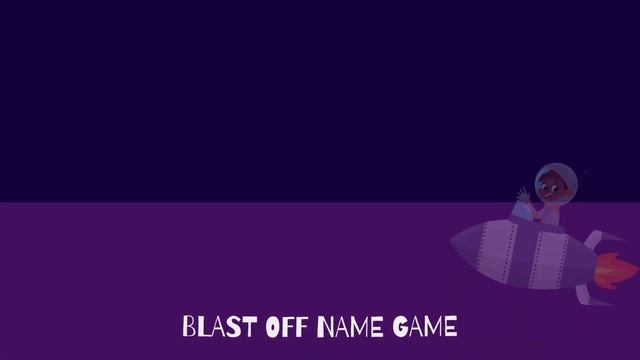 Blast Off Name Game Challenge смотреть онлайн