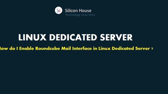 How do i enable Roundcube mail interface in Linux Dedicated Server ? смотреть онлайн