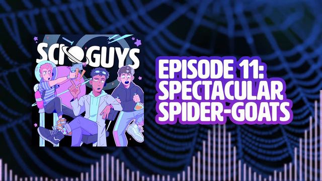 Spectacular Spider-Goats | Sci Guys Podcast #11 смотреть онлайн
