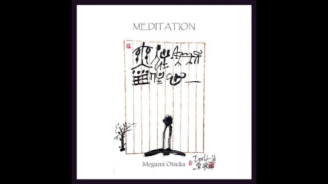 Meditation Megumi Otsuka смотреть онлайн