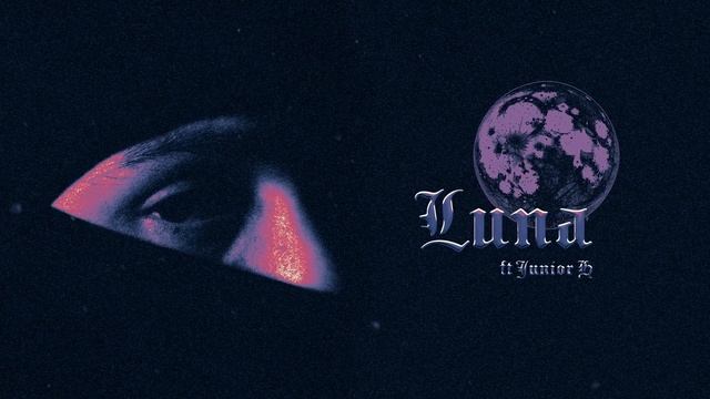 LUNA (Visualizer) - Peso Pluma, Junior H смотреть онлайн