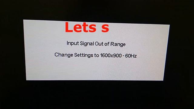 input signal out of range change settings to 1600x900 60hz смотреть онлайн