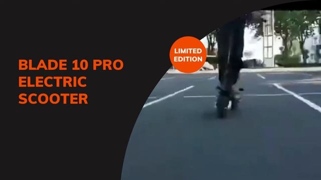BLADE 10 PRO: A 10X SMART ELECTRIC SCOOTER of 2022 смотреть онлайн