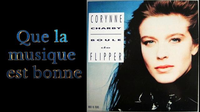 Corynne Charby,Boule de flipper,J sais pas quoi dire,1986 смотреть онлайн