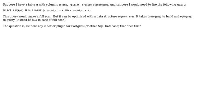 Databases: Optimize SUM with time segment WHERE смотреть онлайн