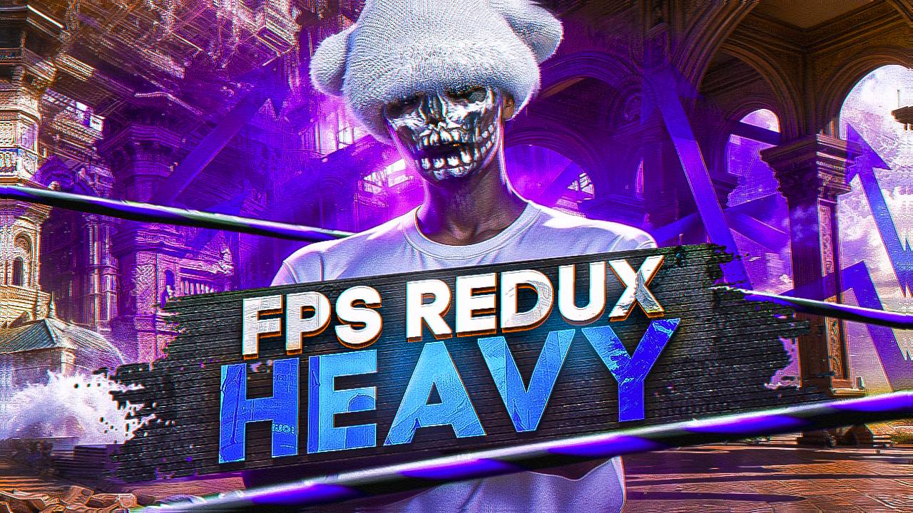 HEAVY REDUX / BEST FPS BOOST IN 2024 / ALTV & RAGEMP