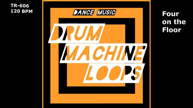 Dance Music Drum Machine Loops: TR-606 - Four on the Floor - 120 BPM смотреть онлайн