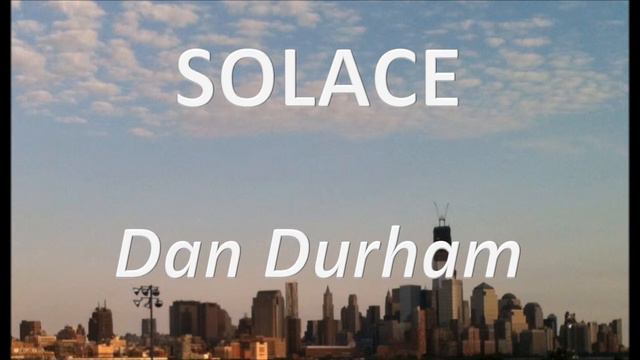 "Solace"- A Guitar Instrumental by Dan Durham смотреть онлайн
