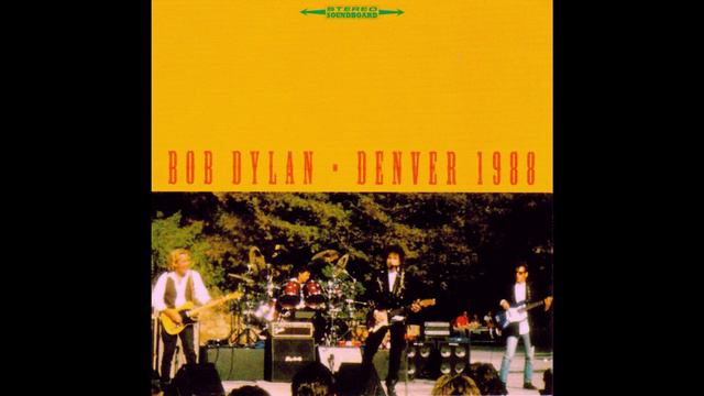 Bob Dylan - Mama, You Been on My Mind (Denver 1988) смотреть онлайн