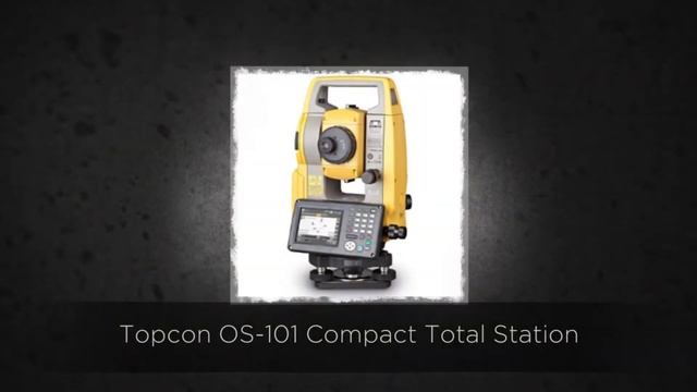Topcon OS-101 Compact Total Station смотреть онлайн