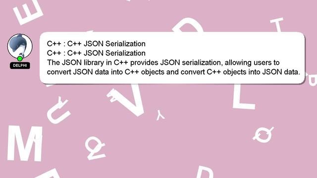 C++ : C++ JSON Serialization смотреть онлайн