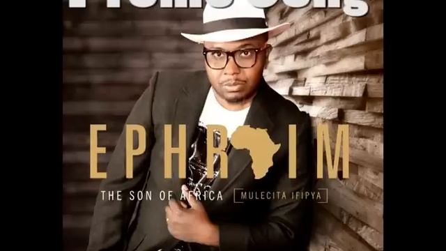 Mulecita ifipya Ephraim смотреть онлайн