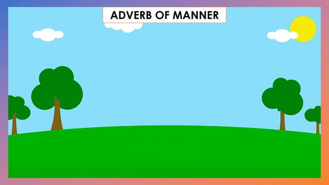 BASIC ENGLISH LESSON 27  / ADVERBS OF MANNER /  GRAMMAR & READING SKILLS /