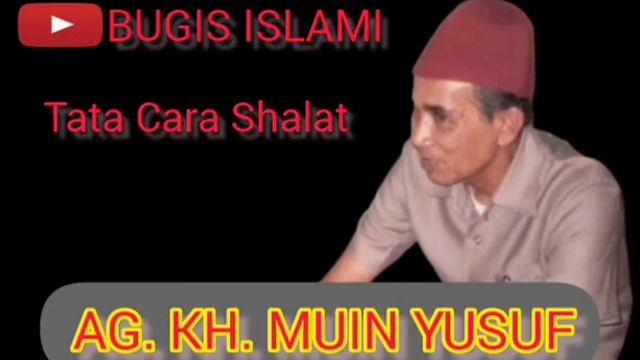 CERAMAH BUGIS | AG. KH. MUIN YUSUF || TATA CARA SHALAT смотреть онлайн