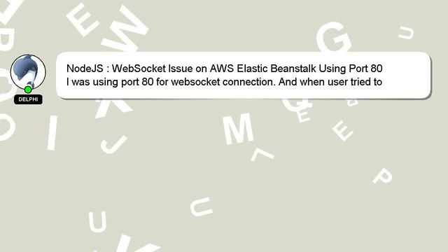 NodeJS : WebSocket Issue on AWS Elastic Beanstalk Using Port 80 смотреть онлайн