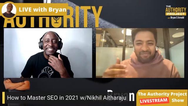 How to Master SEO in 2021 w/Nikhil Aitharaju