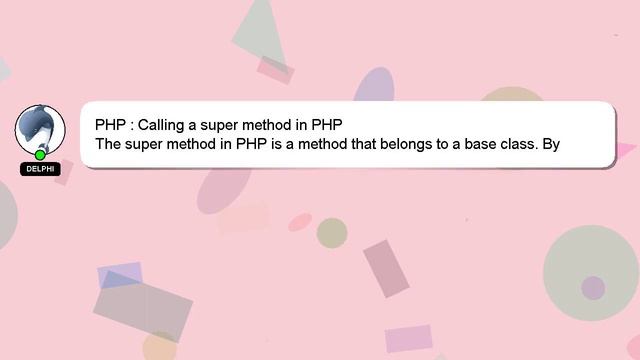 PHP : Calling a super method in PHP смотреть онлайн