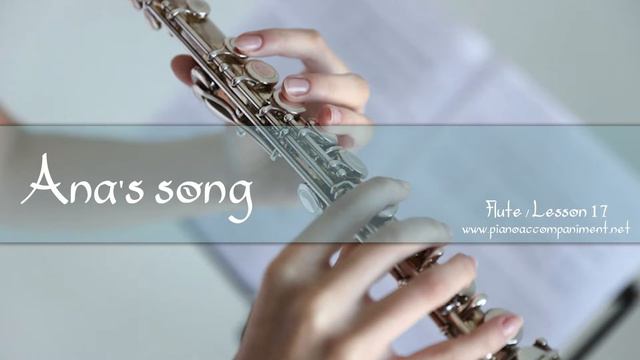 Ana's song - Piano accompaniment for the instrument: Flute смотреть онлайн